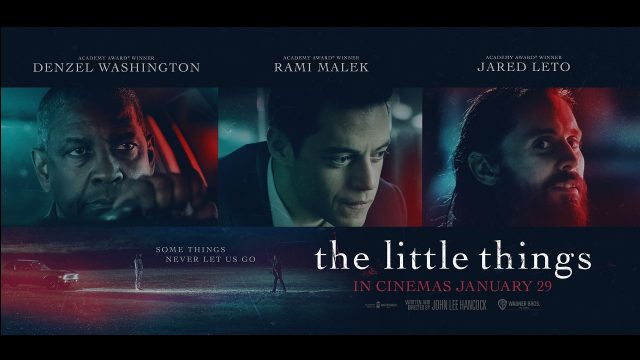 “The Little Things” (2021): Good, but shoulda been a LOT Better