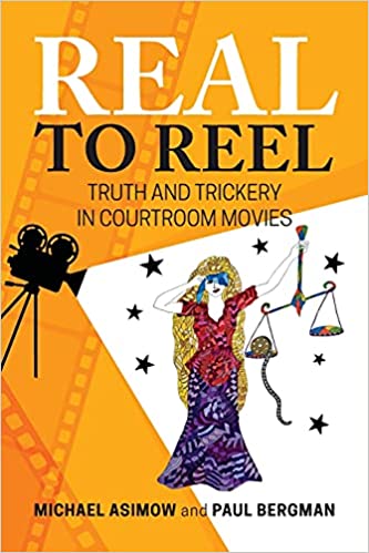 New Law on Film book “Real to Reel” asks “Can you handle The Truth?”